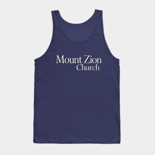 Mount Zion Church Tank Top